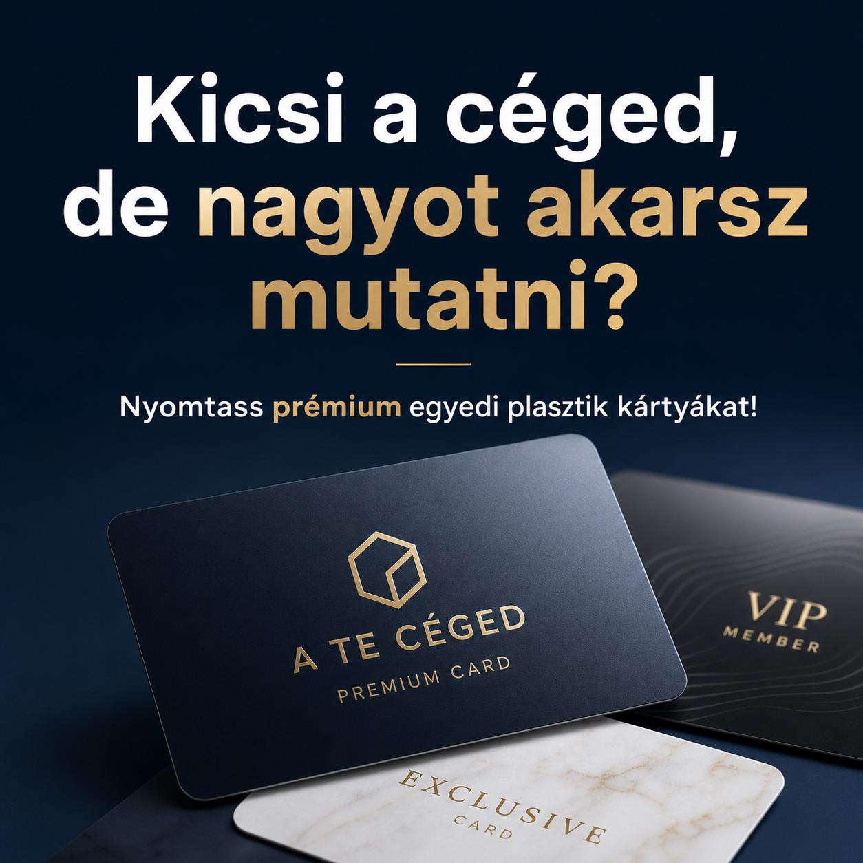 Kicsi a céged, de nagyot akarsz mutatni? Nyomtass prémium egyedi plasztik kártyákat! Kicsi a céged, de nagyot akarsz mutatni? Nyomtass prémium egyedi plasztik kártyákat!