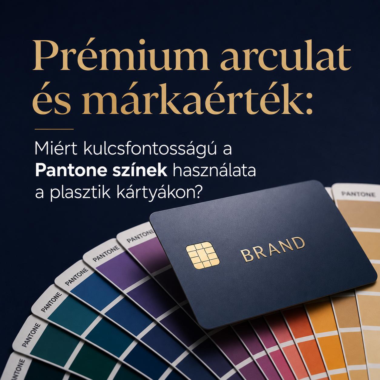 Prémium arculat és márkaérték: Miért kulcsfontosságú a Pantone színek használata a plasztik kártyákon? Prémium arculat és márkaérték: Miért kulcsfontosságú a Pantone színek használata a plasztik kártyákon?