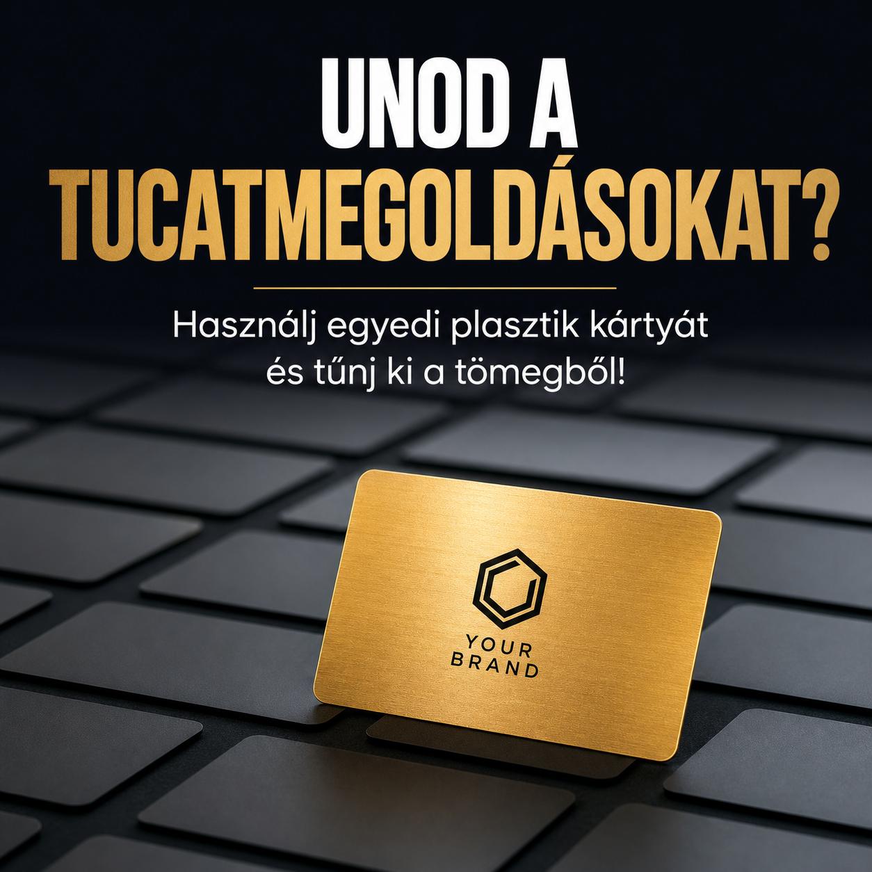 Unod a tucatmegoldásokat? Használj egyedi plasztik kártyát és tűnj ki a tömegből! Unod a tucatmegoldásokat? Használj egyedi plasztik kártyát és tűnj ki a tömegből!